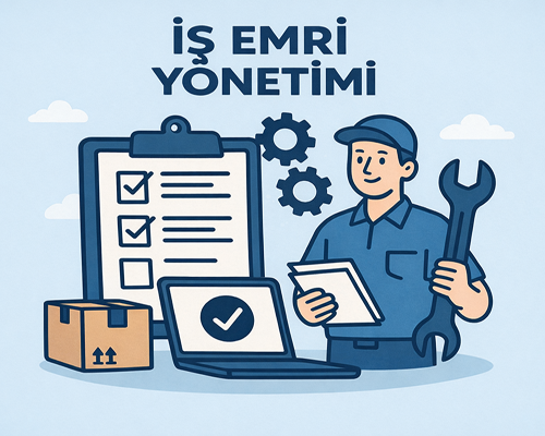 İş Emri Yönetimi